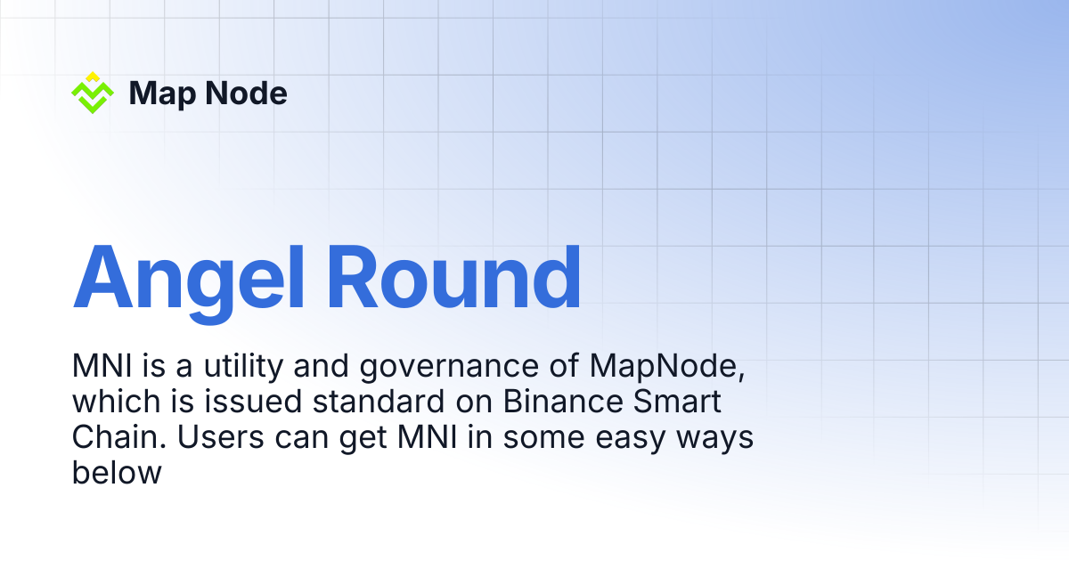 Angel Round | Map Node